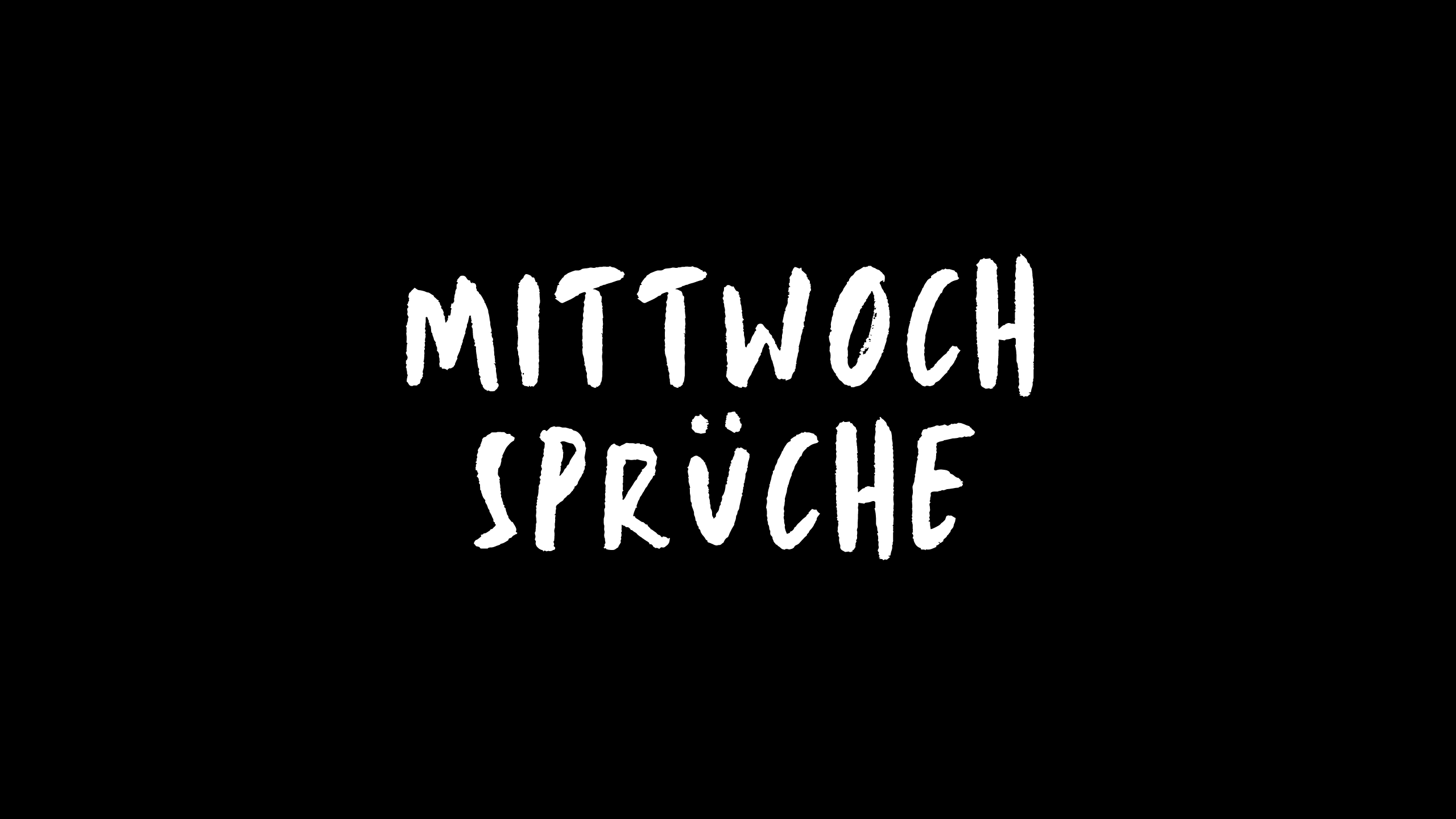 Schöne Mittwoch Sprüche